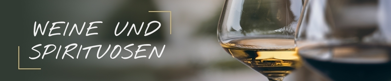 Weine/ Spirituosen